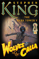 Wolves of the Calla - Stephen King 1st edition